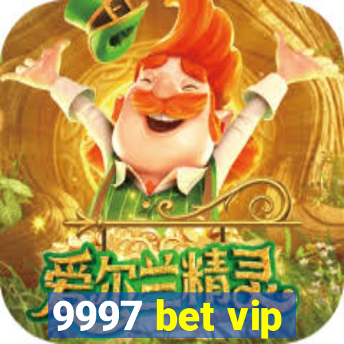 9997 bet vip